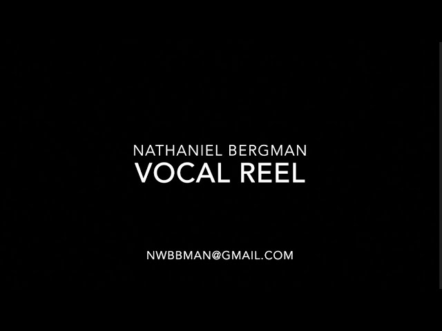 Nathaniel Bergman Vocal Reel