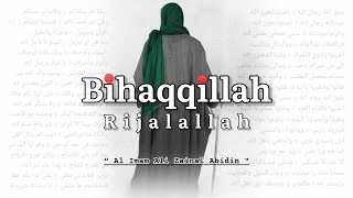 Syair Bihaqqillah Rijalallah - Al Imam Ali Zainal Abidin | Lengkap Dengan Teks Arab Dan Arti