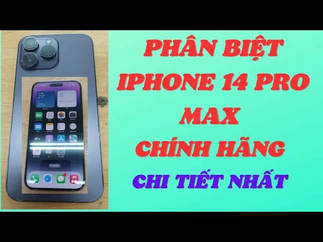 #126 Phân biệt Iphone 14 Pro Max chính hãng, Thật giả Chi Tiết Nhất.