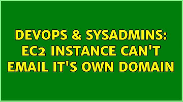 DevOps & SysAdmins: EC2 Instance can