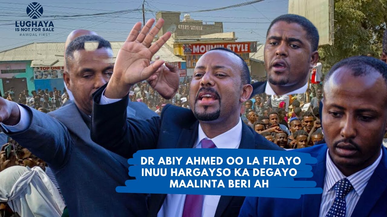 Degdeg Dr Abiy Ahmed oo La Filayo Inuu Hargayso Ka Degayo Maalinta Beri ah + Baaq