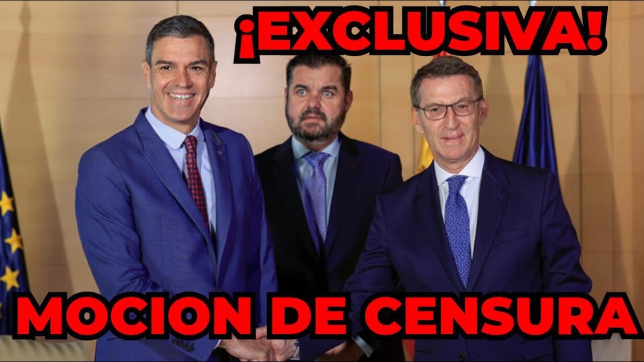 💣BOMBAZO💣 MOCIÓN DE CENSURA CONTRA PEDRO SÁNCHEZ