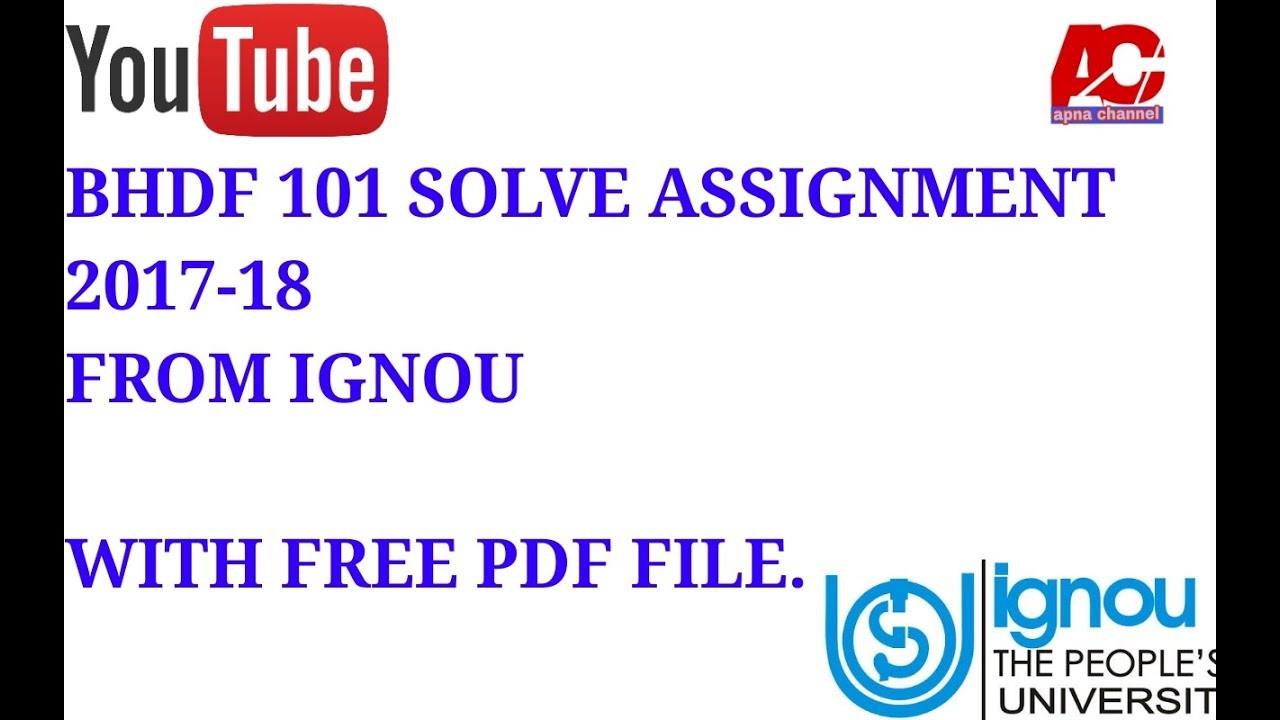 Bhdf 101 IGNOU solve assignment 2017-18
