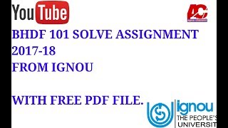 Bhdf 101 IGNOU solve assignment 2017-18