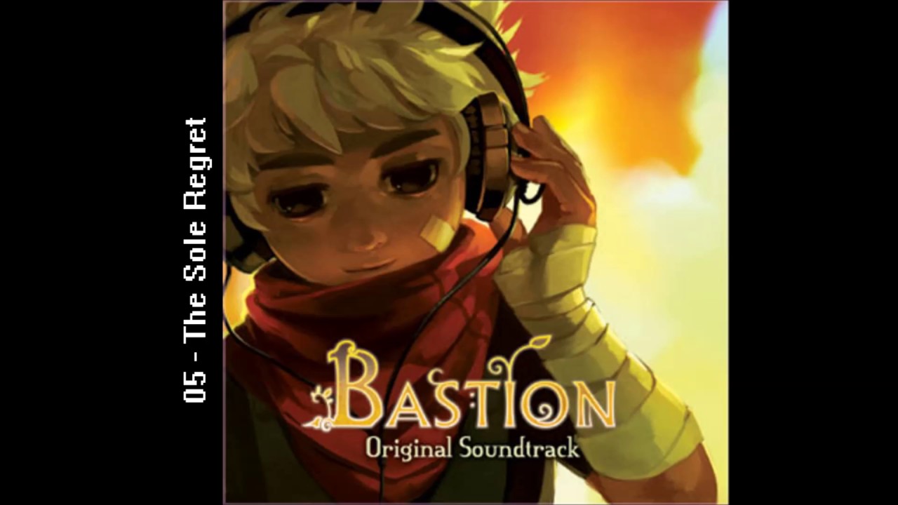 Bastion Original Soundtrack - (05) The Sole Regret