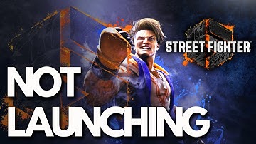 Fix Not Launching/Crashing | Street Fighter 6🎮🔥