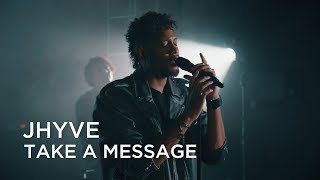 Jhyve | Take A Message (Remy Shand cover) | Junos 365 Sessions
