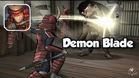 DEMON BLADE - Gameplay Walkthrough | (Android)