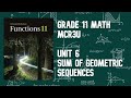MCR3U - Unit 6 Class 6 Sum of All Geometric Sequences Formula(Grade 11 Mathematics - Sequences)