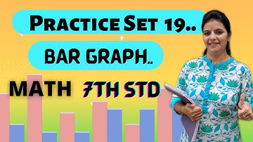Practice set 19 ,6th standard , Maths ,Bar graph, Maharashtra state board,by  fans education..