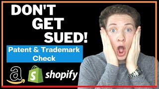 How To Check If A Product Is PATENTED Or TRADEMARKED!! (VERY IMPORTANT!)
