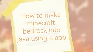 How to make minecraft bedrock into java using an app screenshot 1