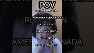 Povage Of History 2 De Ilk Defa Romanya Yunanistan , Rusya Cin ,Türkiye Iran Savas Olmamistir