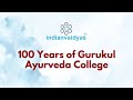 100 years celebrations of gurukul ayurveda college haridwar 2223 april 2023