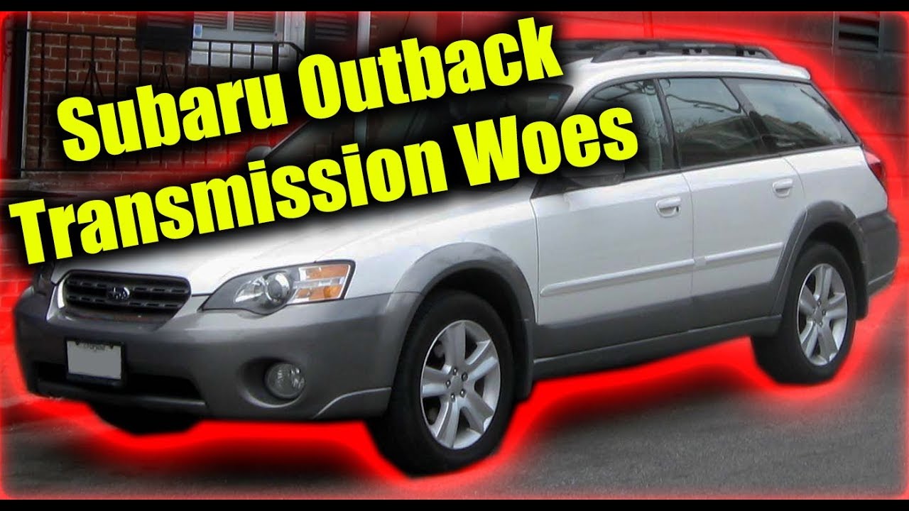 Subaru Outback Transmission Woes - YouTube