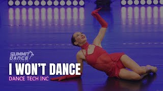 I Won't Dance - Dance Tech Inc - Summit Dance Challenge Regionals 2025