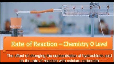 Rate of Reaction - O Level Chemistry