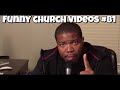 Funny Church Videos #81