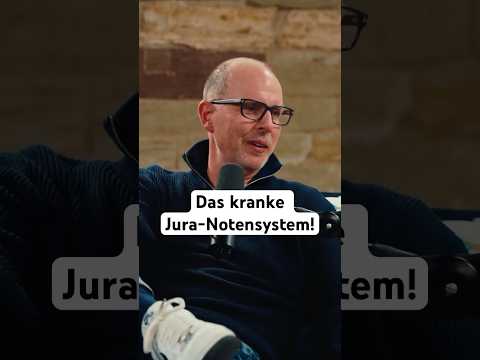 Das kranke Jura-Notensystem!