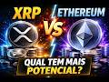 XRP vs Ethereum - Qual Tem Mais Potencial?