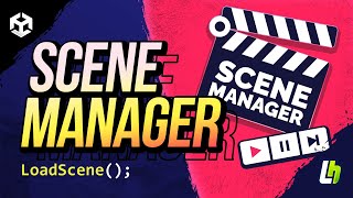 How to load scenes in Unity Scene Manager | Tutorial