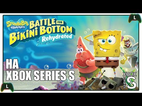 Видео: |2| SB SP: Battle for Bikini Bottom - Rehydrated на Xbox Series S