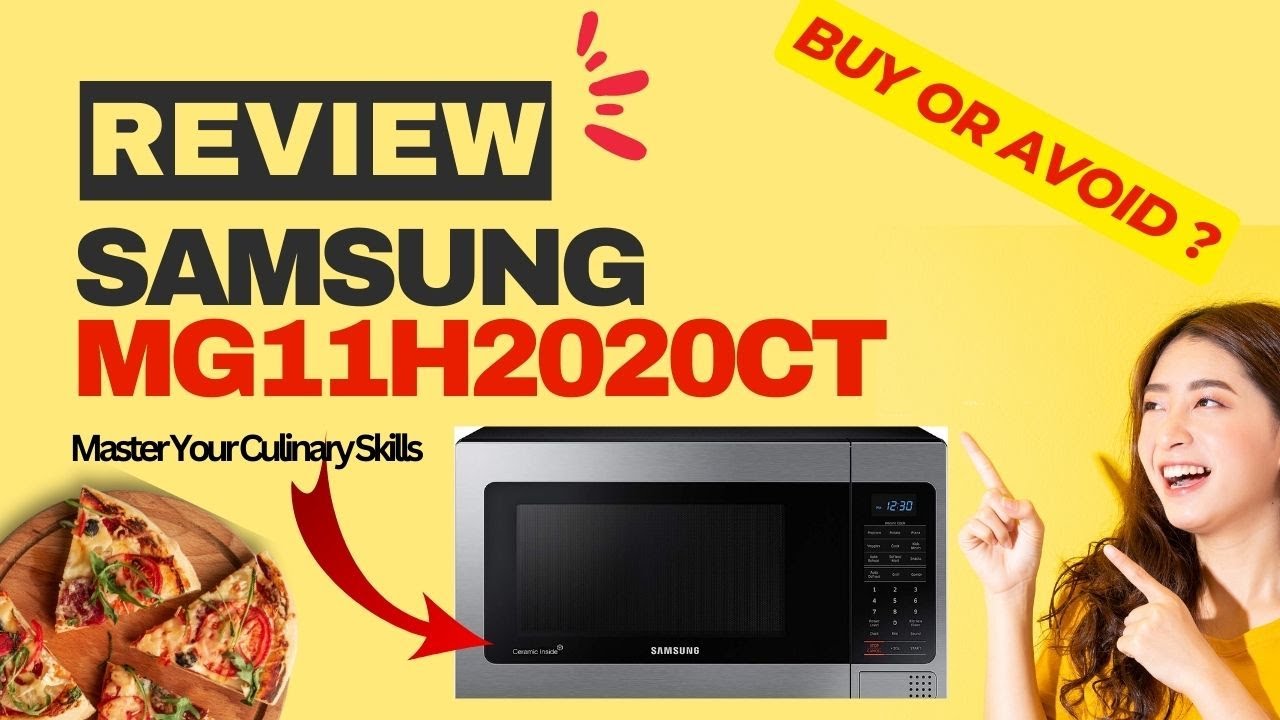 Master Your Culinary Skills : Samsung MG11H2020CT  Microwave Oven Review | Why should you buy ?