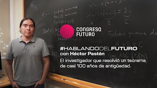 #HablandoDelFuturo con Héctor Pastén Vásquez