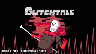 Glitchtale OST - Bonestrife [Papyrus's Theme] chords
