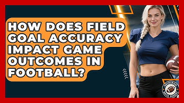 How Does Field Goal Accuracy Impact Game Outcomes in Football? | Gridiron Data Digest News