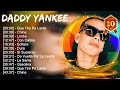 Daddy yankee 2023 mix  top 10 best songs  greatest hits  full album