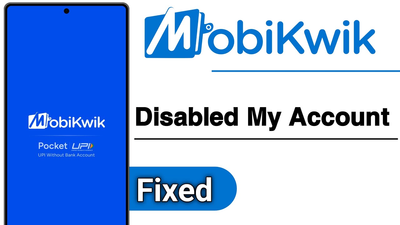 MobiKwik Disabled My Account Problem Solve