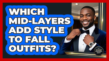 Which Mid-Layers Add Style To Fall Outfits?