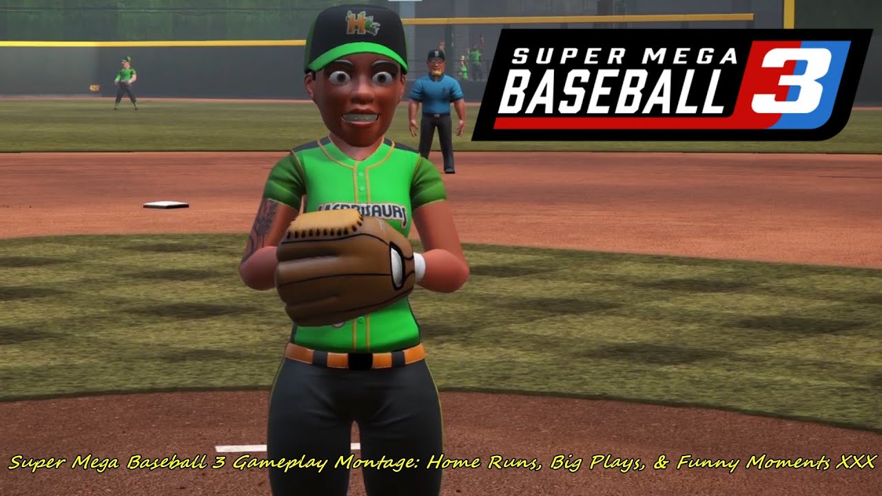 Super Mega Baseball 3 Gameplay Montage: Home Runs, Big Plays, and Funny Moments XXX