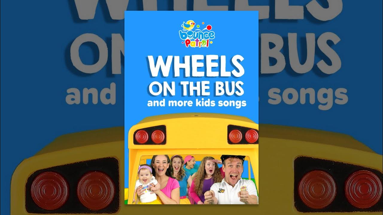 Wheels on the Bus and More Kids Songs Bounce Patrol YouTube
