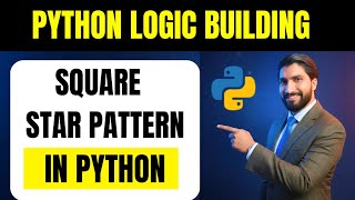 #42 Square Star Pattern in Python 🔥 | Pattern Printing Q3 | Python Logic Building for Beginners