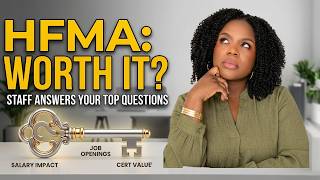 Is HFMA Right for You Staff Answers Top Questions