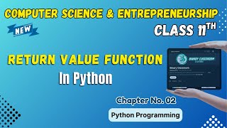 062 Returning Value From Function Chapter 2 Class 11th Computer Science and Entrepreneurship