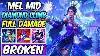 MEL MID = FREE LP (MOST BROKEN) - How to climb towards Diamond -  League of Legends - mel wild rift