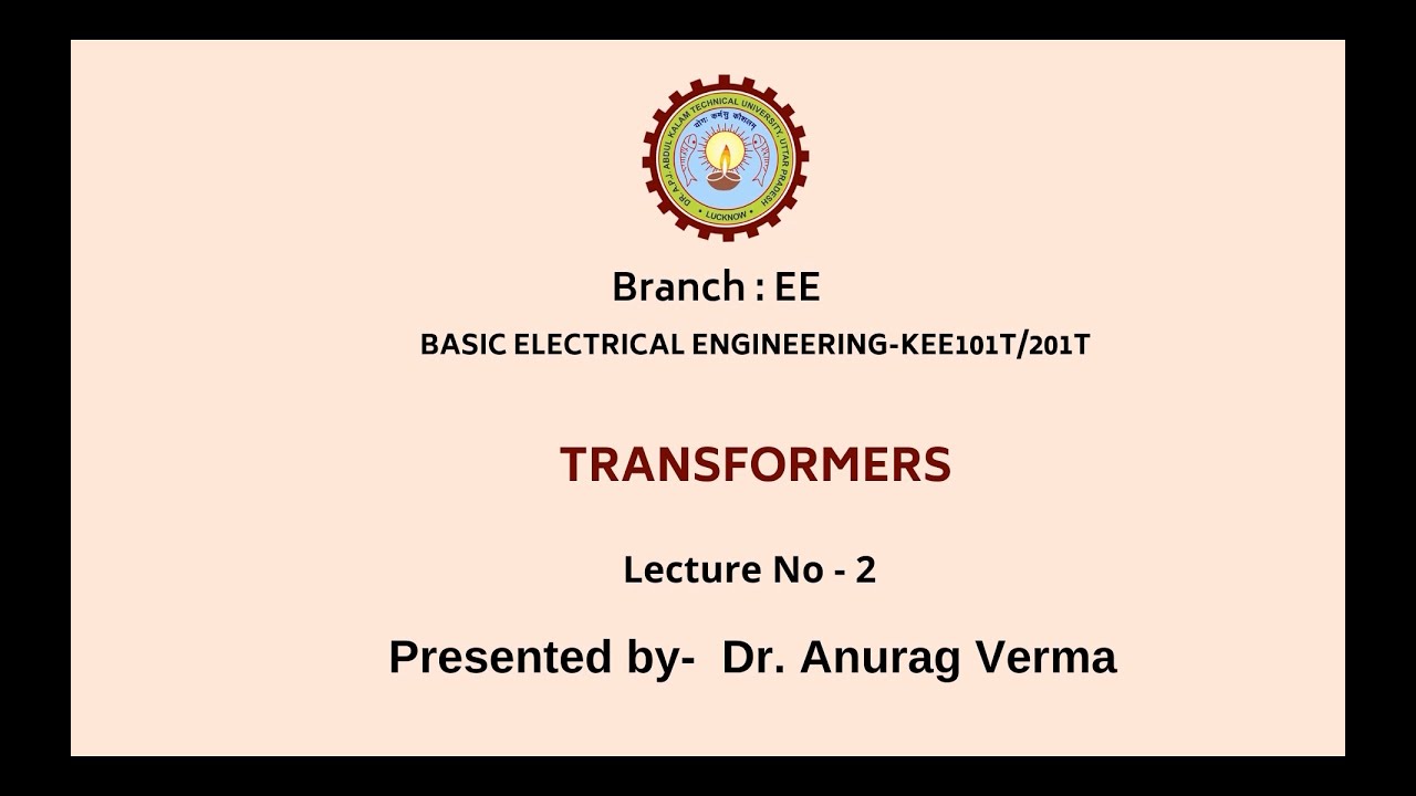 Basic Electrical Engineering | Transformers Part-2 | AKTU Digital ...