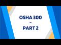 OSHA 300: What Goes On Your Log?