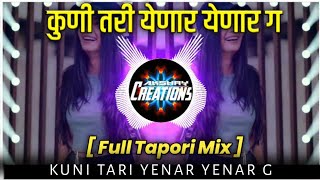 KUNI TARI YENAR YENAR G 🔥•| Full Tapori Sambhal Mix | by Dj Mangesh Template by AC |•#tapori_dj