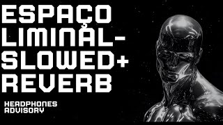 Download Lagu ESPAÇO LIMINAL (Ultra slowed) MP3 Download Lagu ESPAÇO LIMINAL (Ultra slowed) MP3