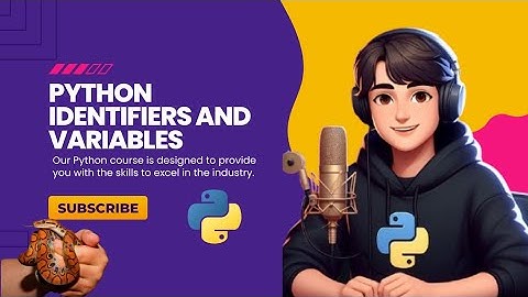Python Identifiers and Variables | Python full course | What are PYTHON Identifiers and Variables? |