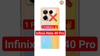 Infinix Note 40 Pro 5g : 1 Big Problems ❌