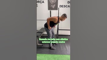 Remada curvada com elástico extensor pegada neutra - prof. Matheus Gomes