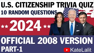 US Citizenship Test: 10 RANDOM QUESTIONS - Trivia Style Quizzes 2024 [Part-1]