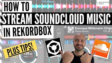 How to Stream Soundcloud Music in Rekordbox (Plus Tips)