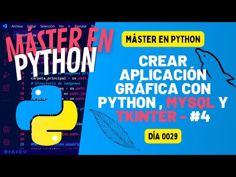 Crear aplicación GRÁFICA con PYTHON , MySQL y Tkinter - Parte 4 - Máster en PYTHON #29