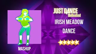 Just Dance 2016 (Unlimited) | Irish Meadow Dance - Mashup